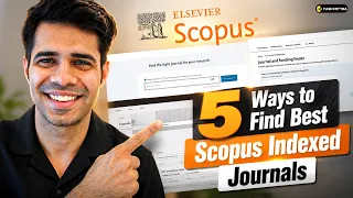 How to Find the Best Scopus-Indexed Journals for FREE Fast Publication
