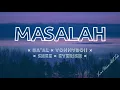 Download Lagu MASALAH (lirik video) - YonnyBoii × Ba'al × Shee × Eyerish