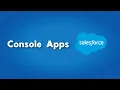 How to Create a Console App in Salesforce How to use console apps in salesforce Salesforce Admin