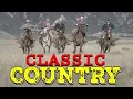 Download Lagu Greatest Hits Classic Country Songs Of All Time 🤠 The Best Of Old Country Songs Playlist Ever