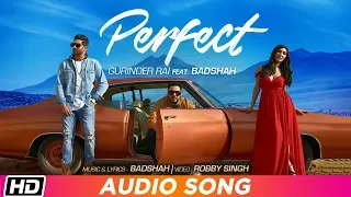 Perfect | Full Audio Song | Gurinder Rai feat. BADSHAH | Swaalina | Latest Punjabi Song 2019