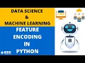 Feature Encoding in Python IEEE SB VIT Pune