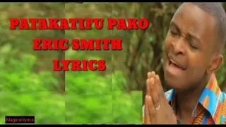 eric smith patakatifu pako lyrics