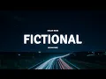Khloe Rose - Fictional (Lyrics)