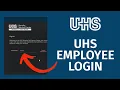 UHS Employee Login 2023 How To Login To UHS Employee Portal Full Tutorial
