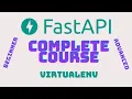 FastAPI Complete Course - What is Virtualenv