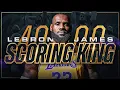 LeBron James Scoring King Career Mixtape