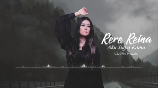 Download RERERE REINA - AKU SIAPA KAMU (Video Lyric) MP3