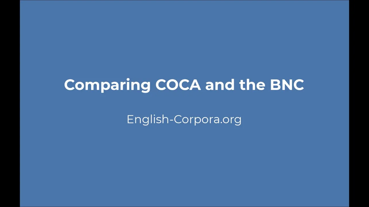 English-Corpora.org: comparing COCA and BNC