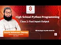Class 2 Fast Input-Output in Python