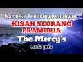 Download Lagu KISAH SEORANG PRAMURIA - The mercys | Karaoke nada pria | Lirik