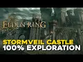 Elden Ring Stormveil Castle 100 Exploration Walkthrough All Items Secrets