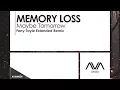 Download Lagu Memory Loss - Maybe Tomorrow (Ferry Tayle Remix)