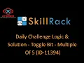 skillrack daily challenge logic and solution - toggle bit
