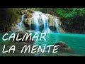 Download Lagu Relajación: Música para Relajarse y Calmar la Mente - Música de la Naturaleza