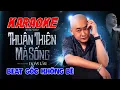 Download Lagu THUẬN THIÊN MÀ SỐNG - KARAOKE KHÔNG BÈ | Beat Đoàn Lâm | Thuận thiên mà sống dẫu thế nào