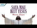 Lagu Saya Mau Ikut Yesus - Hosana Singers (Official lyric video)
