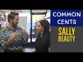 Common Cents - Sally Beauty Supply