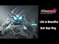 Download Lagu Life is Beautiful [Kamen Rider Ex-Aid The Movie] ED Sub Esp/Eng