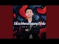 Lagu SIKSA MENANGGUNG RINDU