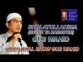 Sholatullahima Lahat Kawakib - Gus Wahid - Ahbaabul Musthofa (Pra Habib Syech)