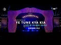 Lagu Yeh Tune Kya Kiya | Javed Bashir | Akbar Ali | Live Performance | Expo2020 Dubai |