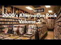 Lagu 2000’s Alternative Rock (Volume 2)