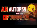 An Autopsy of Shang-Chi and the Legend of the Ten Rings