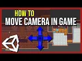 Move Camera In-Game with Controls Classic InputSystem Methods Unity Tutorial