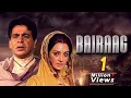 Download Lagu Bairaag Full Hindi Movie | Dilip Kumar | Saira Banu | 1976 | Bollywood Full Movie HD