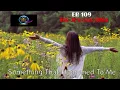 Download Lagu Something That Happened To Me EP 109 Tus Xyw Los Qhia~09/18/2025~