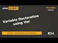 Variable Declaration using Var Fundamentals of JavaScript A Complete JavaScript Course