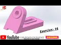 Solidworks exercises Solidworks practice exercises for beginners - 16