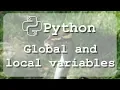 Learn to use Python global and local variables