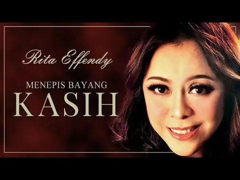 Download MP3 MENEPIS BAYANG KASIH - RITA EFFENDY