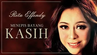 Download MENEPIS BAYANG KASIH - RITA EFFENDY MP3