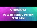 Menu driven Program