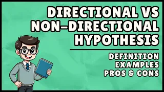 Directional Vs Non Directional Hypothesis Easiest Explanation