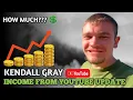 Kendall Gray Income from Youtube Update 2025