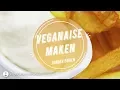Lagu Vegan mayonaise maken (veganaise), recept zonder eieren