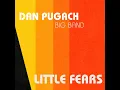 Little Fears (feat. Troy Roberts) - Dan Pugach & Nicole Zuraitis