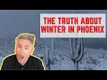 The Truth about WINTER in Phoenix AZ