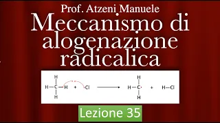 Chimica organica (Meccanismo Alogenazione Radicalica) L35 @ProfAtzeni ISCRIVITI