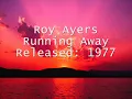 Roy Ayers - Running Away 12" Version