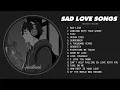 Bad Liar  - Slowed Sad Songs Playlist for Broken Hearts - Sad Love Songs Playlist That Make You Cry