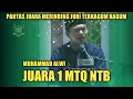 Download Lagu Muhammad Alwi (JUARA 1) || Final MTQ NTB 2022