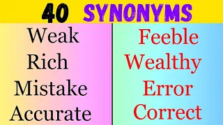 40 Synonyms words in English Expand your vocabulary