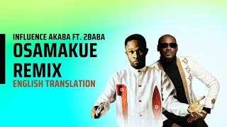 osamakue remix lyrics influence akaba ft 2baba english translation by jo