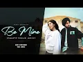 Download Lagu Be Mine - Shubh | Sonam Bajwa | Latest Punjabi Songs 2024 | DJ Sumit Rajwanshi | Romantic Mashup