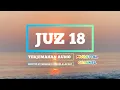 Download Lagu Quran JUZ 18 oleh Mishari rashid alafasy dengan terjemahan audio bahasa Indonesia